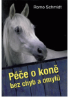 Péče o koně bez chyb a omylů