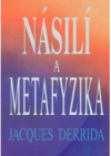 Násilí a metafyzika