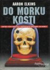 Do morku kosti