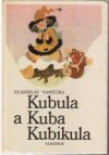 Kubula a Kuba Kubikula