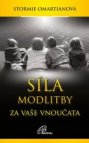 Síla modlitby za vaše vnoučata