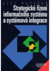 Strategické řízení informačního systému a systémová integrace