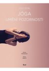 Jóga – umění pozornosti. Pracovní sešit jógy