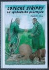 Lovecké stípky od východního průsmyku