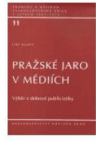 Pražské jaro v médiích