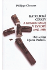 Katolická církev a komunismus v Evropě (1917-1989)