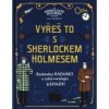 Vyřeš to s Sherlockem Holmesem