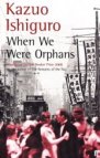 When We Were Orphans