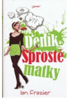 Deník sprosté matky