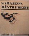 Sarajevo, město poezie