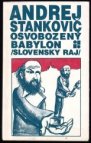 Osvobozený Babylon - Slovenský Raj