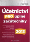 Účetnictví pro úplné začátečníky 2013