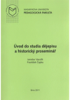 Úvod do studia dějepisu a historický proseminář