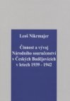 Činnost a vývoj Národního souručenství v Českých Budějovicích v letech 1939-1942