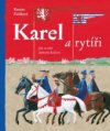 Karel a rytíři