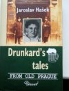 Drunkard's tales from old Prague