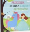 Princezna Lucinka a modrý jednorožec