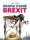 Drama zvané Brexit