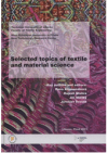 Selected topics of textile and material science