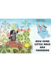 How come little mole has trousers