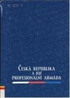 Česká republika a její profesionální armáda