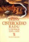 Dějiny cisterckého řádu v Čechách 1142-1420