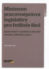 Minimum pracovněprávní legislativy pro ředitele škol