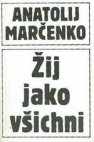 Žij jako všichni