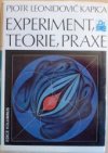 Experiment, teorie, praxe