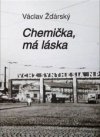 Chemička, má láska