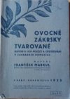 Ovocné zákrsky tvarované
