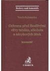 Ochrana před škodlivými vlivy tabáku, alkoholu a návykových látek