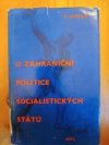 O zahraniční politice socialistických států