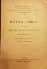 Kytka lyriky z básní Jaroslava Vrchlického