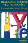 Opakujeme češtinu ve 3.-5. ročníku