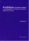 Konfiskace, pozemkové reformy a vyvlastnění v československých dějinách 20. století