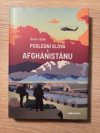 Poslední slova z Afghánistánu