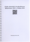 Kniha abstraktů dvoukonference TeXperience 2011 a Stakan 2011