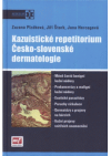 Kazuistické repetitorium česko-slovenské dermatologie
