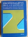 Zbožíznalství pro 2. a 3. ročník SŠP [střední škola pro pracující] - studijní obor provoz obchodu zaměření na vnitřní obchod