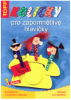 Kolíčky pro zapomnětlivé hlavičky