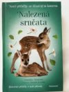 Nalezena srncata