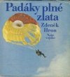 Padáky plné zlata