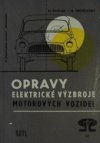 Opravy elektrické výzbroje motorových vozidel