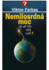 Nemilosrdná moc