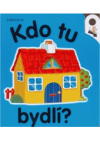 Kdo tu bydlí?