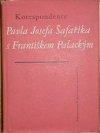 Korespondence Pavla Josefa Šafaříka s Františkem Palackým
