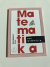 Matematika pro gymnázia