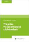 Trh práce v ekonomických súvislostiach