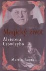 Magický život Aleistera Crowleyho